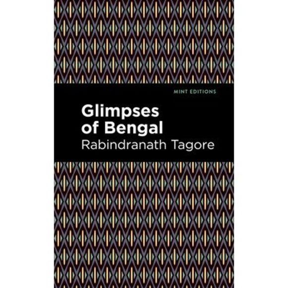Rabindranath Tagore | Other | Glimpses Of Bengal The Letters Of ...